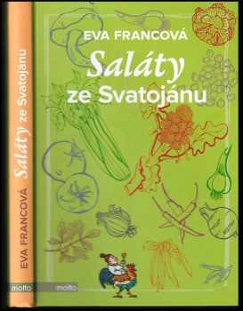 Eva Francová: Saláty ze Svatojánu