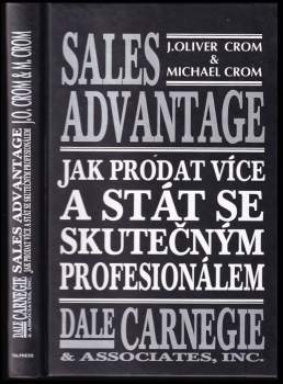 Sales advantage : jak prodat víc a stát se profesionálem