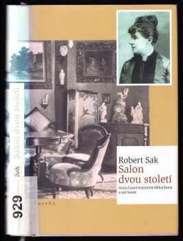 Robert Sak: Salon dvou století