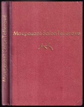 Guy de Maupassant: Salon paní Tellierové