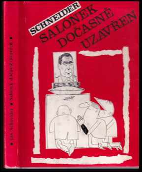 Jan Schneider: Salónek dočasně uzavřen