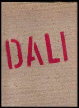 Salvador Dalí: Salvador Dali : katalog výstavy Galerie D - Praha 15.6.-23.7.1967