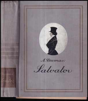 Alexandre Dumas: Salvator 1. díl.