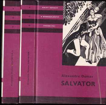 Salvator : Díl 1-2 - Alexandre Dumas, Alexandre Dumas, Alexandre Dumas (1986, Albatros) - ID: 723585