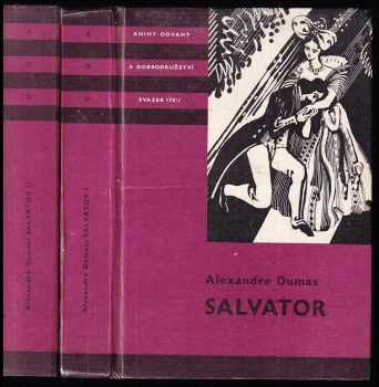 Alexandre Dumas: Salvator : Díl 1-2