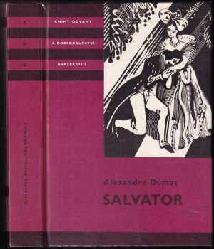 Salvator : Díl I - Alexandre Dumas (1986, Albatros) - ID: 1975145