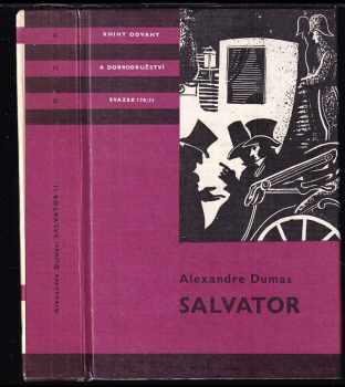 Salvator : Díl II - Alexandre Dumas (1986, Albatros) - ID: 729805