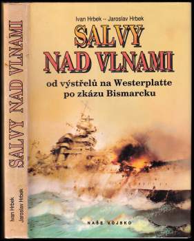 Ivan Hrbek: Salvy nad vlnami