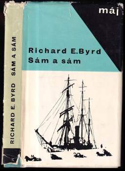 Richard Evelyn Byrd: Sám a sám