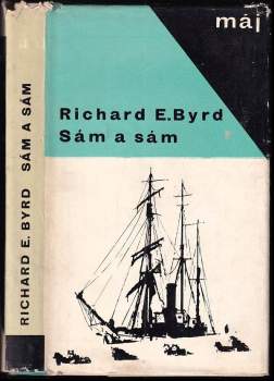 Richard Evelyn Byrd: Sám a sám