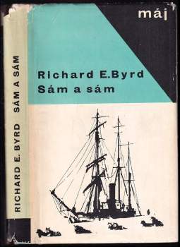 Richard Evelyn Byrd: Sám a sám