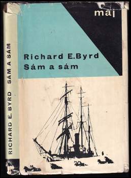 Richard Evelyn Byrd: Sám a sám