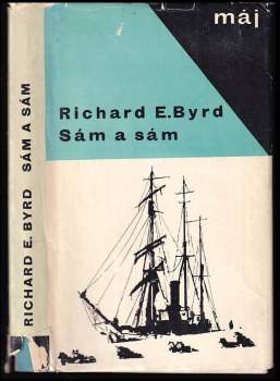 Richard Evelyn Byrd: Sám a sám