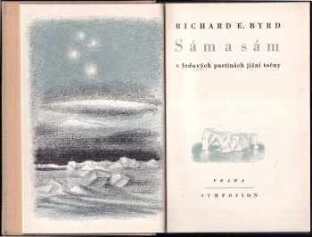 Richard Evelyn Byrd: Sám a sám v ledových pustinách jižní točny