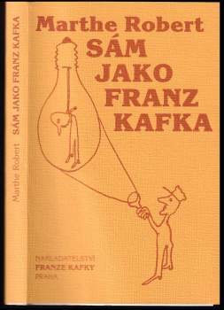 Sám jako Franz Kafka