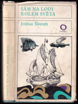 Joshua Slocum: Sám na lodi kolem světa