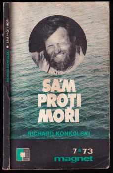Sám proti moři - Richard Konkolski (1973, Magnet) - ID: 501523