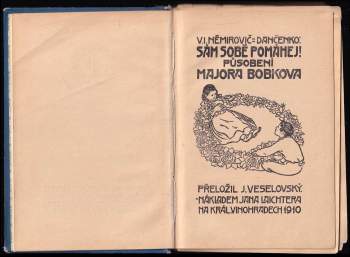 Vasilij Ivanovič Nemirovič-Dančenko: Sám sobě pomáhej!