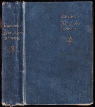 Sám sobě pomáhej!