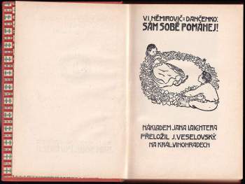 Vasilij Ivanovič Nemirovič-Dančenko: Sám sobě pomáhej!