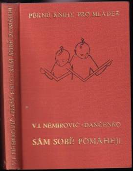 Sám sobě pomáhej!