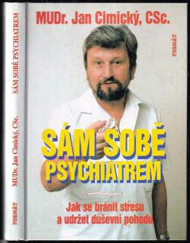Jan Cimický: Sám sobě psychiatrem