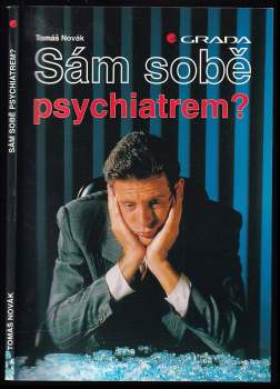 Tomáš Novák: Sám sobě psychiatrem?