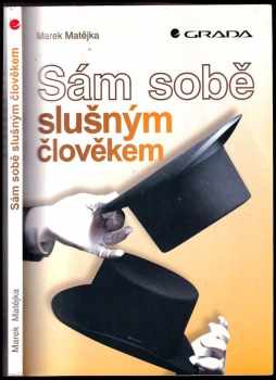 Sám sobě slušným člověkem