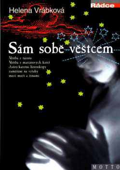 Sám sobě věštcem