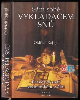 Sám sobě vykladačem snů