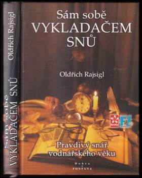 Sám sobě vykladačem snů