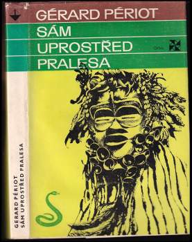 Gérard Périot: Sám uprostřed pralesa
