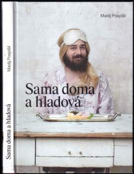 Sama doma a hladová