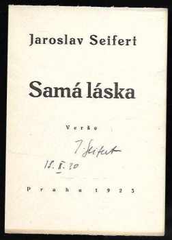 Jaroslav Seifert: Samá láska
