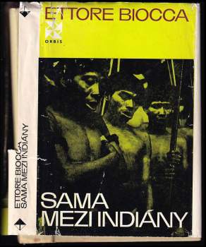 Ettore Biocca: Sama mezi Indiány