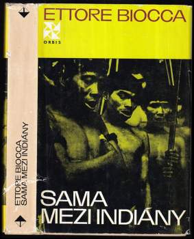 Ettore Biocca: Sama mezi Indiány