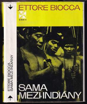Ettore Biocca: Sama mezi Indiány