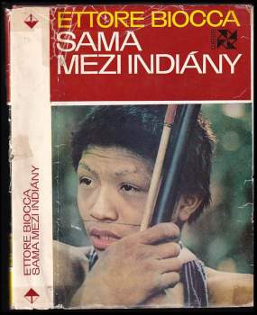 Ettore Biocca: Sama mezi Indiány