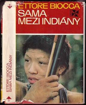 Ettore Biocca: Sama mezi Indiány