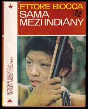 Ettore Biocca: Sama mezi Indiány