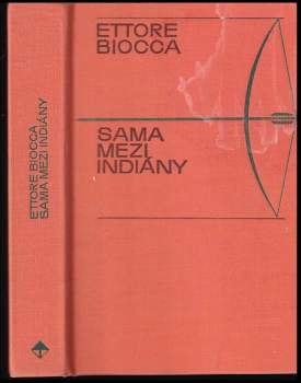 Ettore Biocca: Sama mezi Indiány