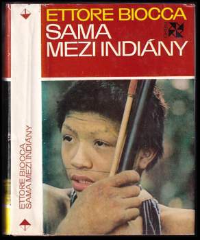Ettore Biocca: Sama mezi Indiány