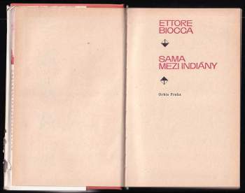 Ettore Biocca: Sama mezi Indiány