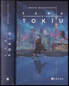 Marie Machytková: Sama v Tokiu