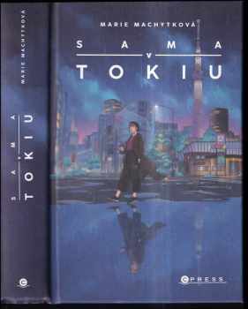 Marie Machytková: Sama v Tokiu