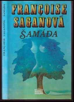 Françoise Sagan: Šamáda