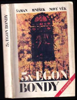 Šaman. Mníšek. Nový věk