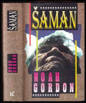 Šaman - Noah Gordon (1995, Knižní klub) - ID: 776680
