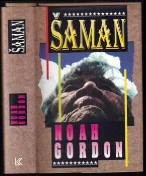 Šaman - Noah Gordon (1995, Knižní klub) - ID: 744118