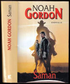 Noah Gordon: Šaman